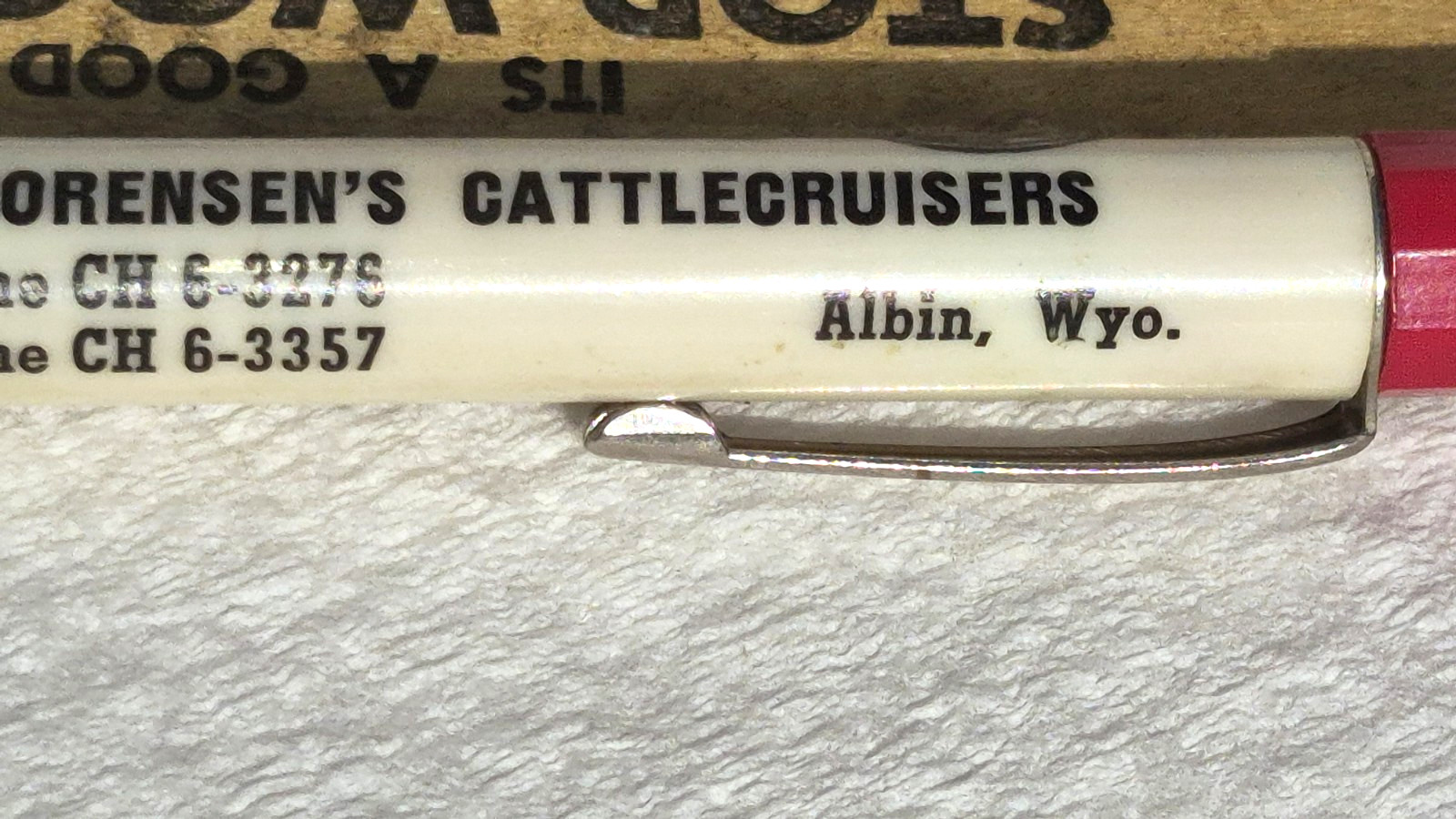 “Sorensen’s CATTLECRUISERS * Phone CH 6-2276/3357 * Albin, Wyo.” Bullet Pen
