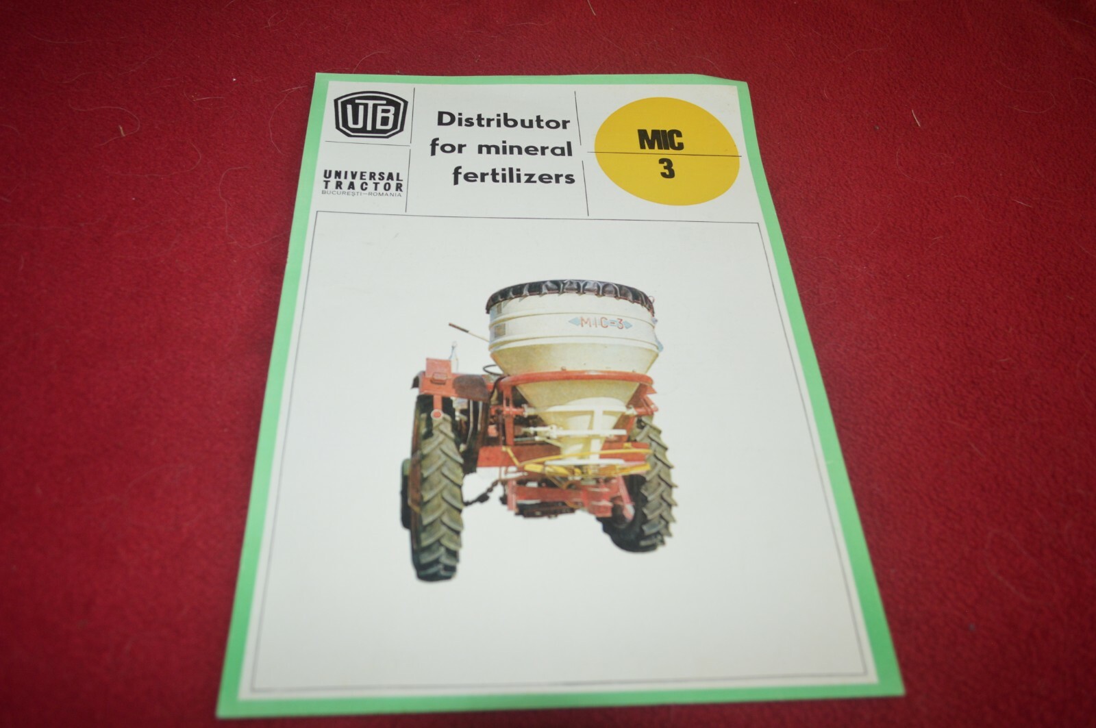 UTB Universal Tractor MIC 3 Fertilizer Spreader Dealer’s Brochure FCCA