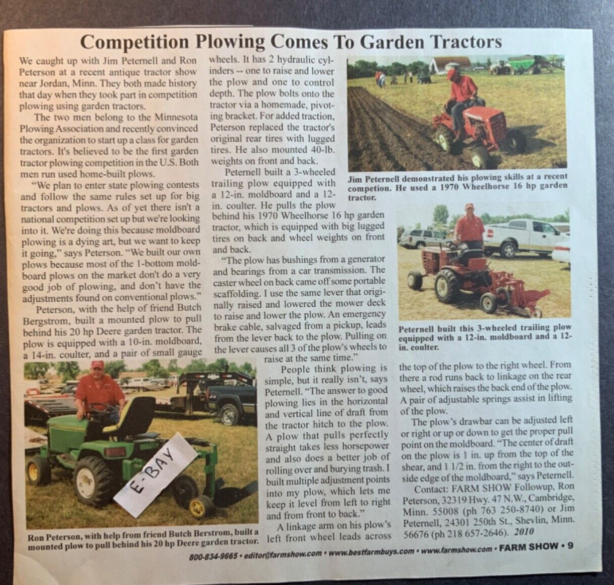 2010 Ron Peterson. Cambridge, Minn. Jim Peternell. Shevlin, MN. Garden Tractors