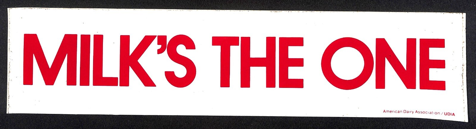 “Milk’s The One” ADA American Dairy Assn. – c1970’s Farming Bumper Sticker