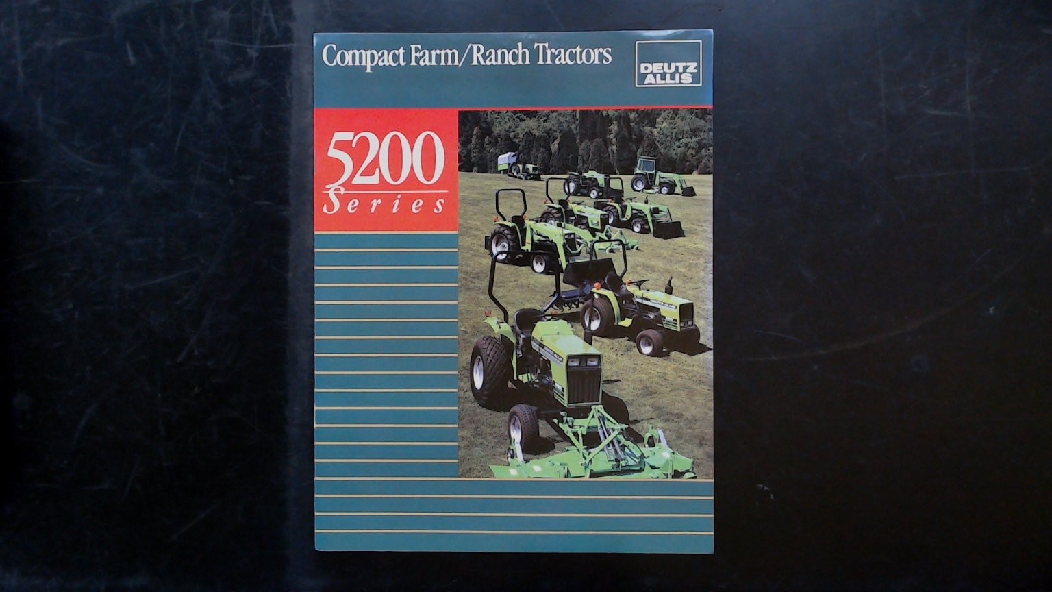 Deutz Allis 5200 Series Brochure Compact Farm Ranch Tractors Vintage