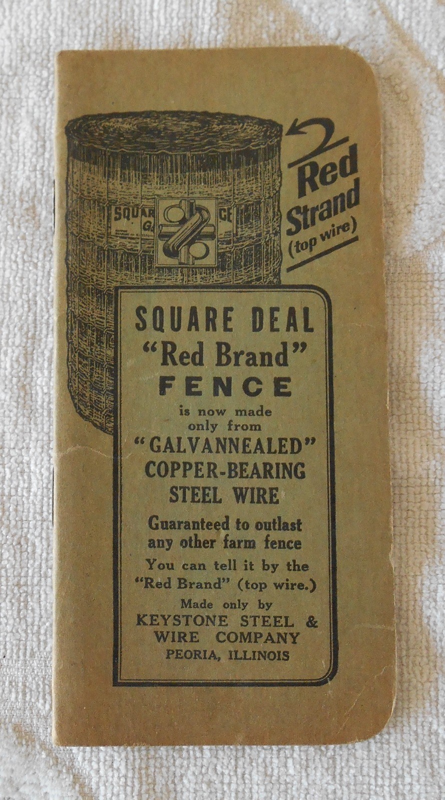 Advertising Keystone Steel & Wire Co. Peoria, Illinois “Red Brand Fence”