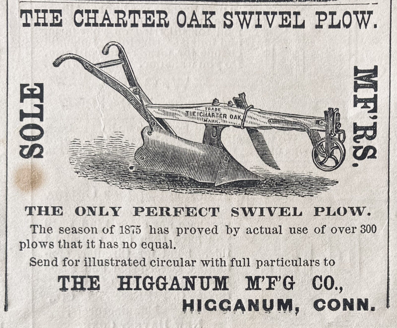 1876 AD.(XH65)~HIGGANUM MFG. CO. HOGGANUM, CONN. THE CHARTER OAK SWIVEL PLOW