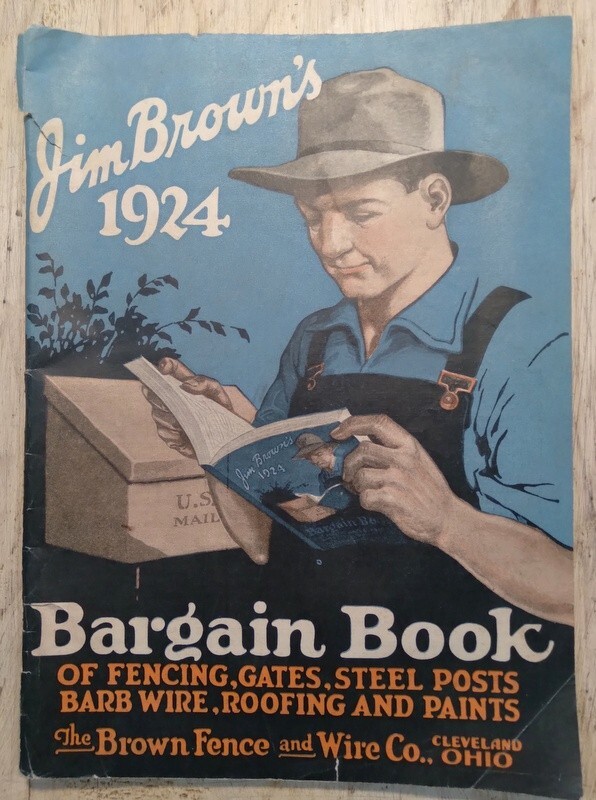 1924 Jim Brown’s Bargain Book of Fencing Gates Steel Posts Barb Wire Roofing