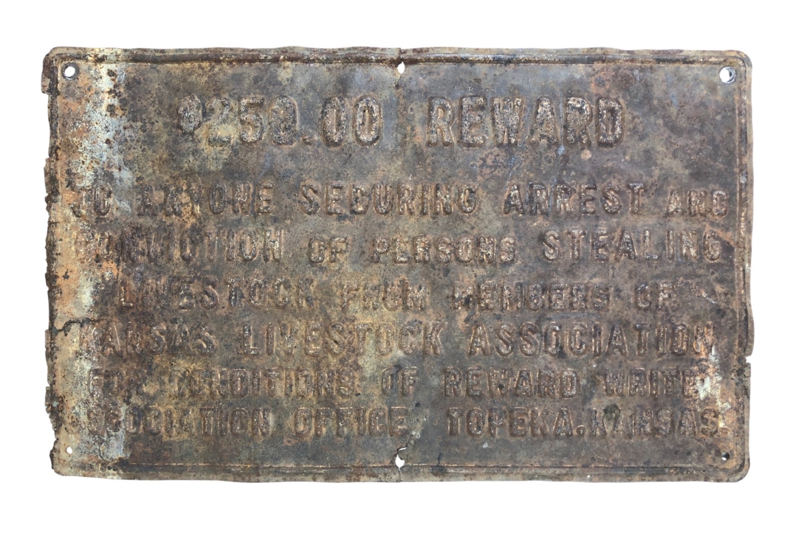 Vintage Sign Kansas Livestock Association $250 Reward for Securing Arrest