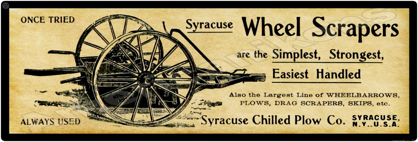 1901 Syracuse Chilled Plow Co. Wheel Scrapers New Metal Sign: New York – 6 x 18″