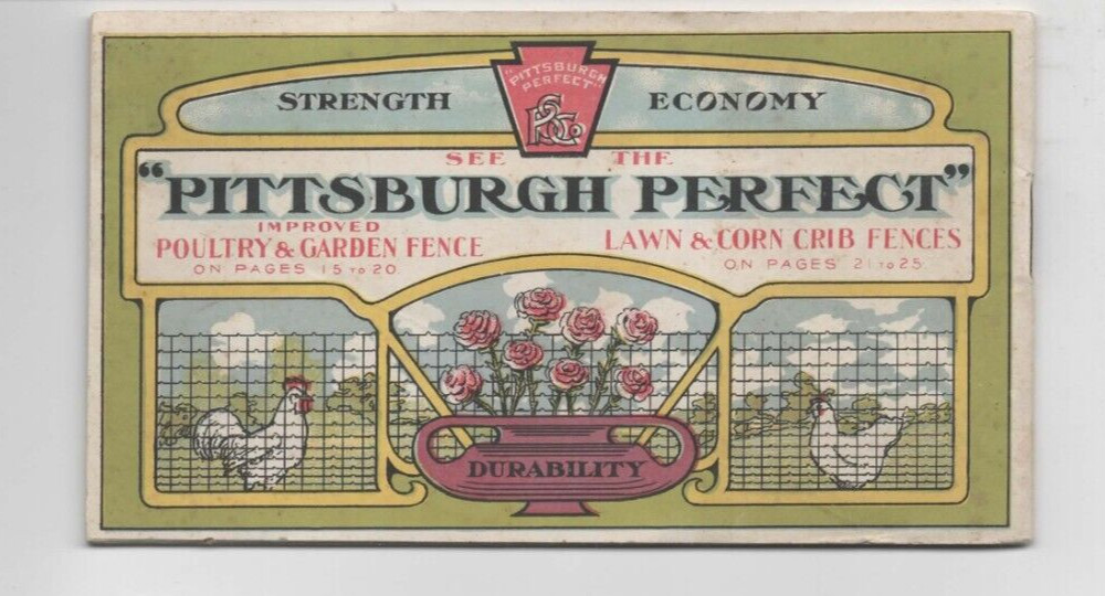 1907 PITTSBURGH PERFECT FENCE, Advertising Brochure (40 Pages) Barbed Wire