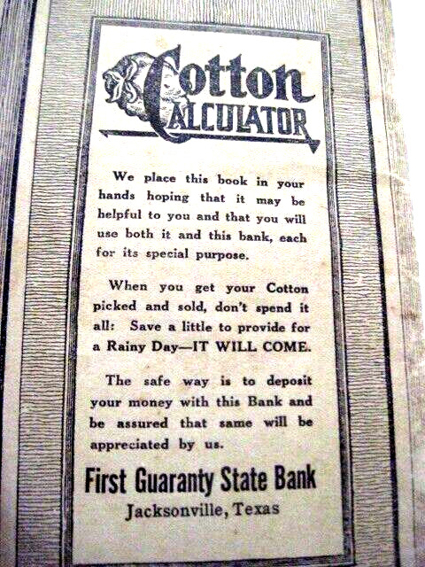 1917 Booklet “Cotton Calculator” Compliments of “First Guaranty State Bank” TX*