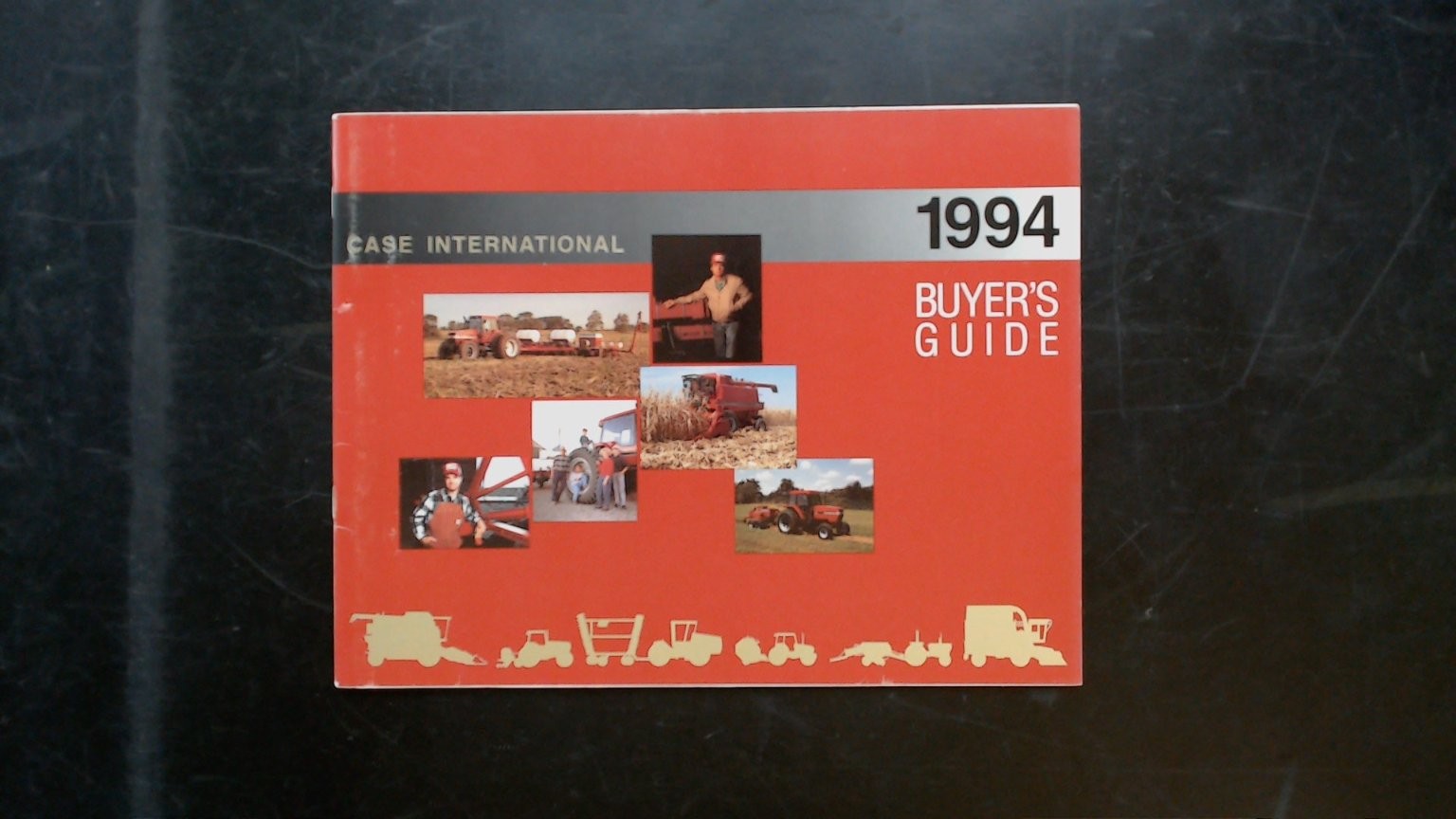 Case International 1994 Buyer’s Guide Brochure Agriculture Tractor Catalog