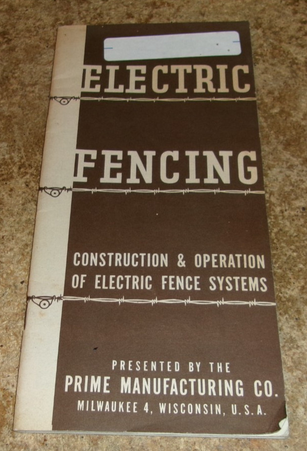 1947 prime man. co. electric fencing booklet in good shape used