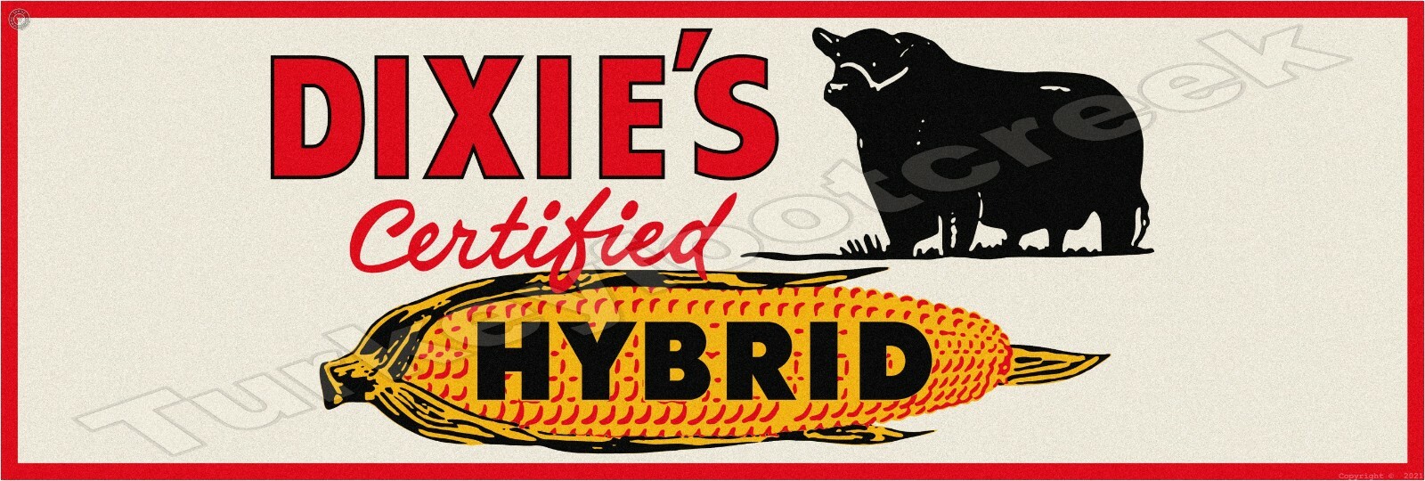 Dixie’s Certified Hybrid 6″ x 18″ Metal Sign