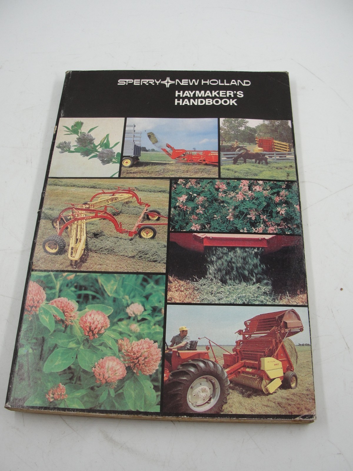 Sperry New Holland Haymakers Handbook Vol 19 1974 Brochure
