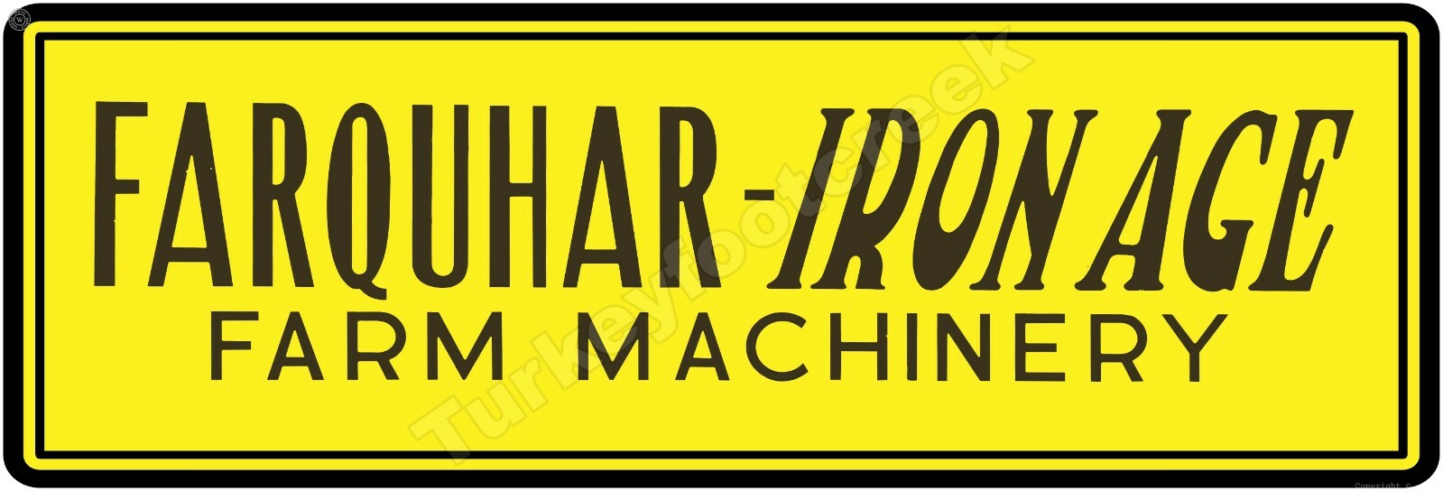 Farquhar-Iron Age Farm Machinery 6″ x 18″ Metal Sign