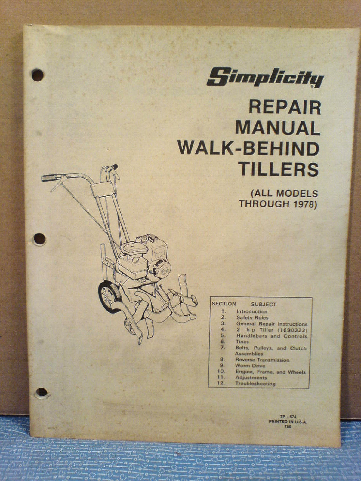SIMPLICITY WALK BEHIND TILLER REPAIR MANUAL COVERS ALL MODELS THROUGH 1978 TP574