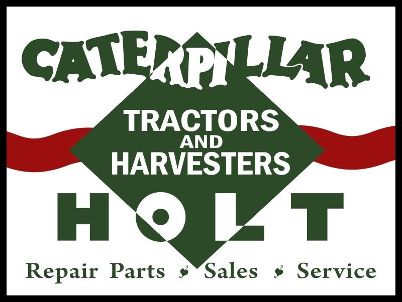 CAT & Holt Tractors & Harvesters Sales & Svc. NEW Metal Sign: 12×16″ Ships Free