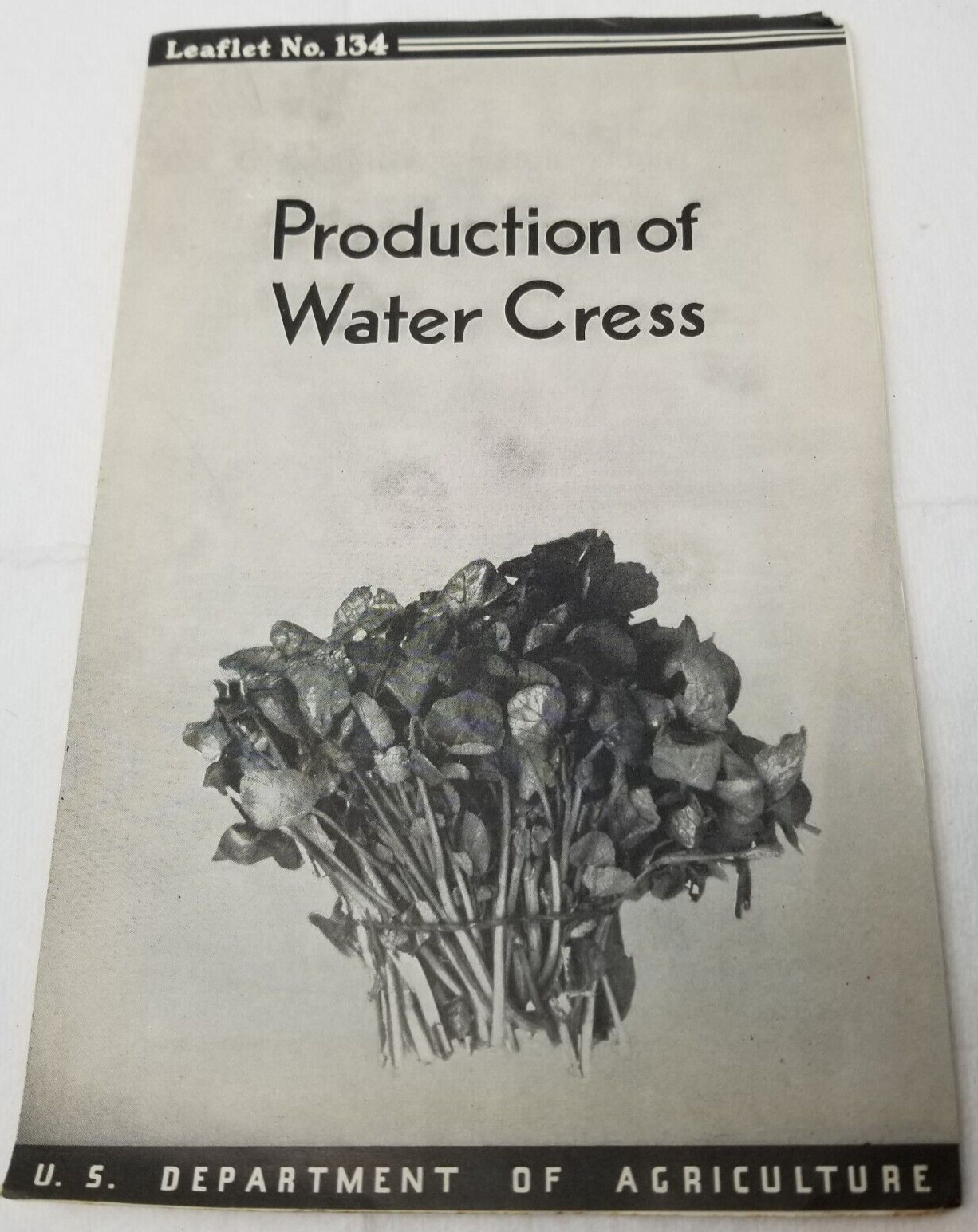 Production of Water Cress 1938 Farmers’ Bulletin Booklet 134 USDA Care Marketing