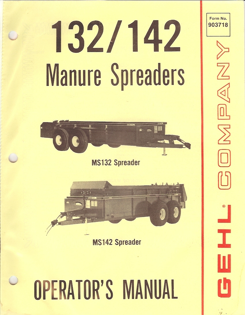 Farm Manual – Gehl – 132 / 142 – Manure Spreader – Operator’s – c1986 (FM289)