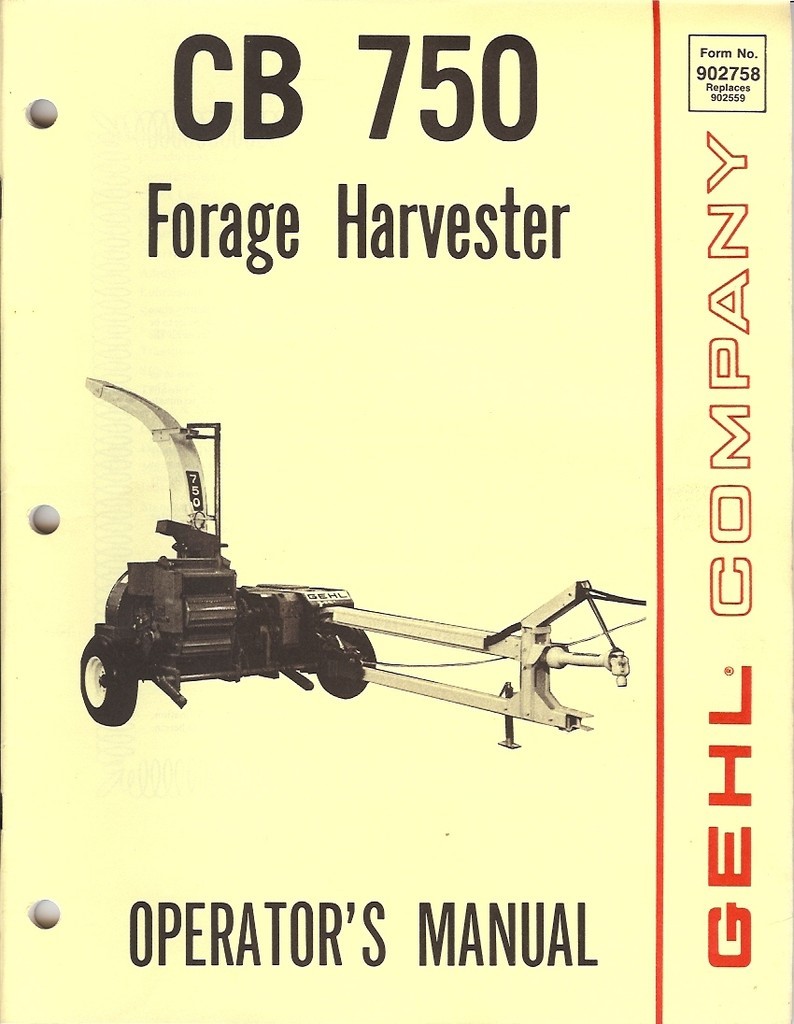 Farm Manual – Gehl – CB 750 – Forage Harvester – Operator’s – 1981 (FM119)