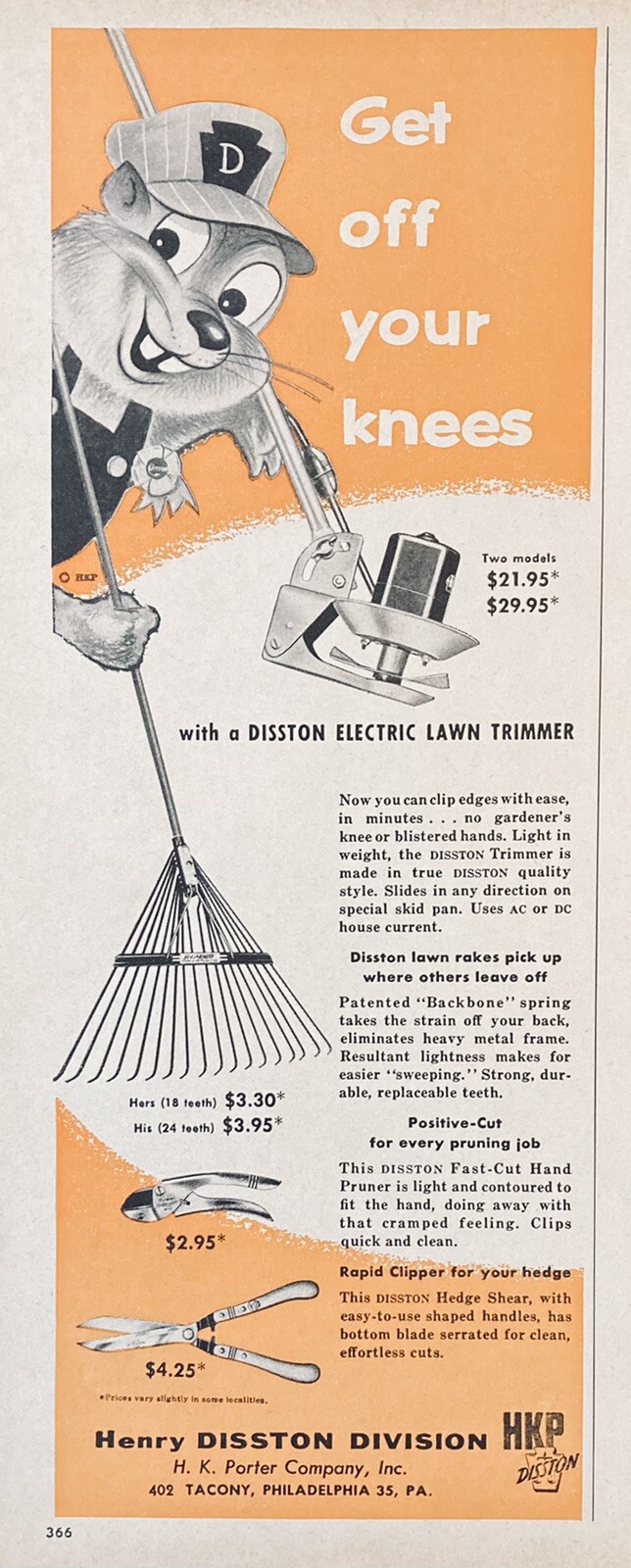 1956 AD(XH8)~HENRY DISSTON DIV., H.K. PORTER CO. PHIL., PA. GARDEN TOOLS