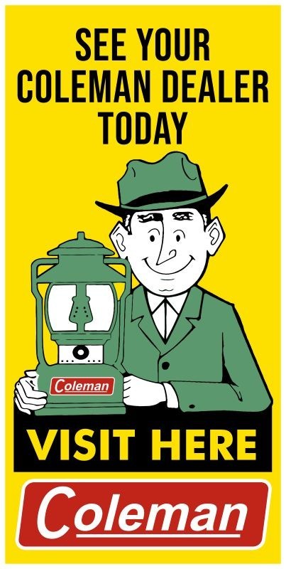 Coleman Lantern Dealer – Visit Here! NEW Sign: 12 x 24″ USA STEEL