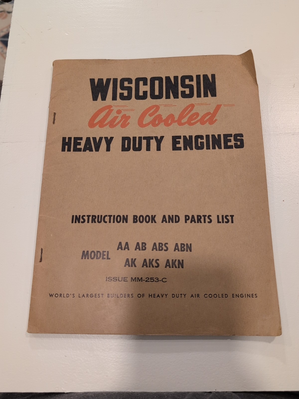 Vtg Wisconsin Engine Instruction Book Part Model AA AB ABS ABN AK AKS AKN