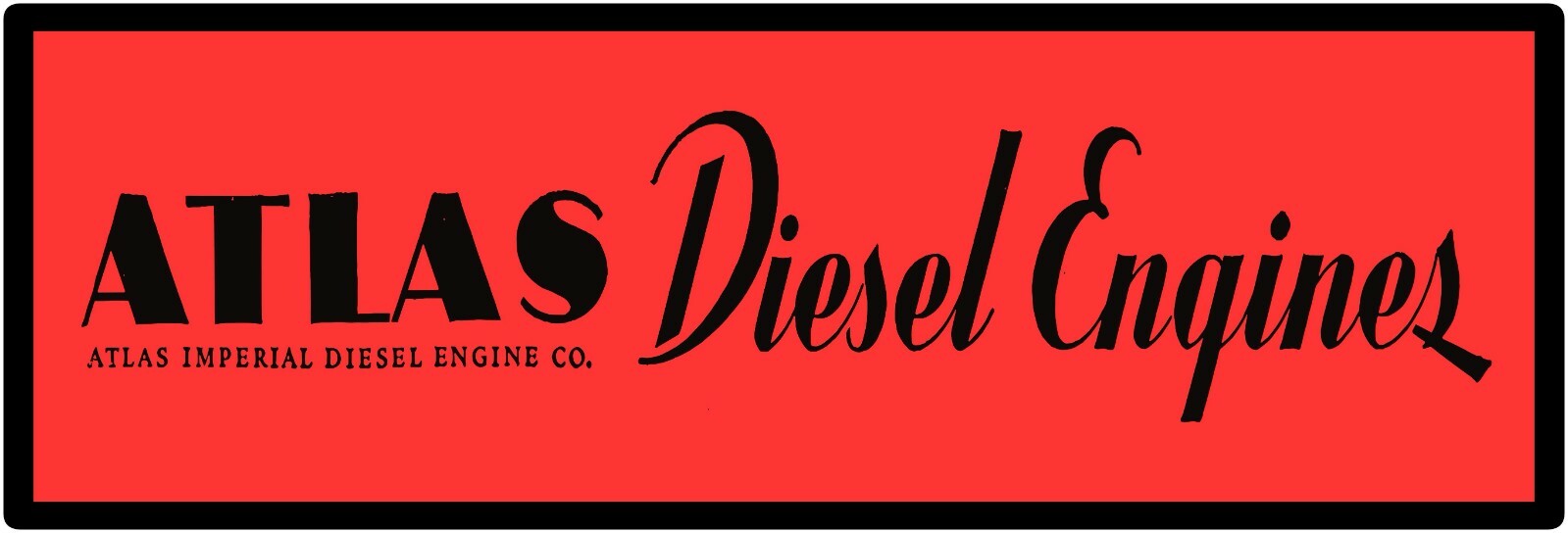 Atlas Diesel Engines Metal Sign – 12″ x 36″ USA STEEL XL Size – 4 POUNDS!