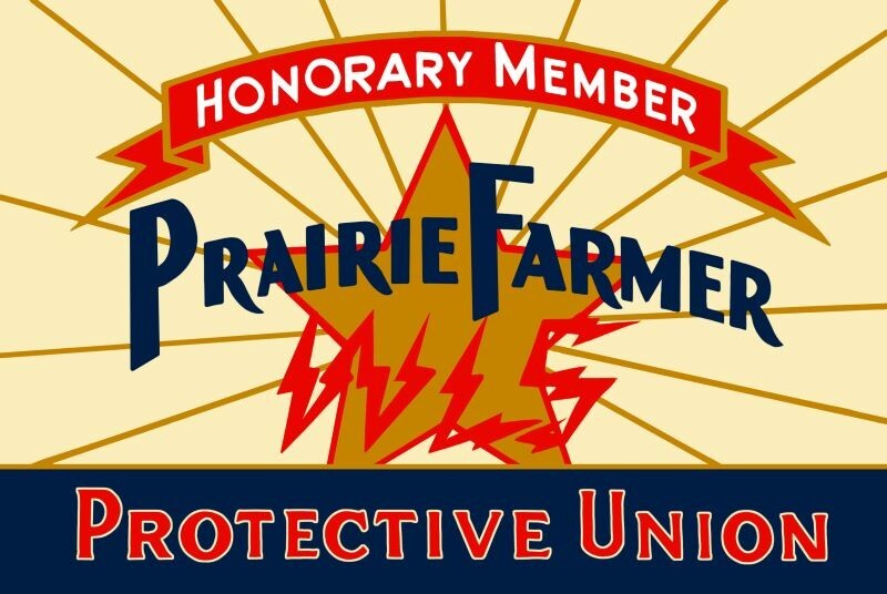 Prairie Farmer Protective Union NEW Sign: 16×24″ USA STEEL XL Size- 4lbs