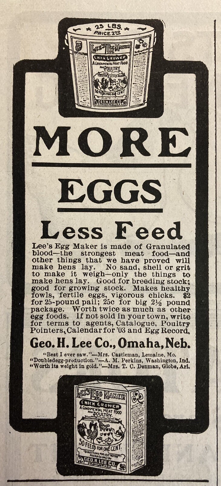 1903 AD.(XH63)~GEO. H. LEE CO. OMAHA, NEB. LEE’S EGG MAKER FEED