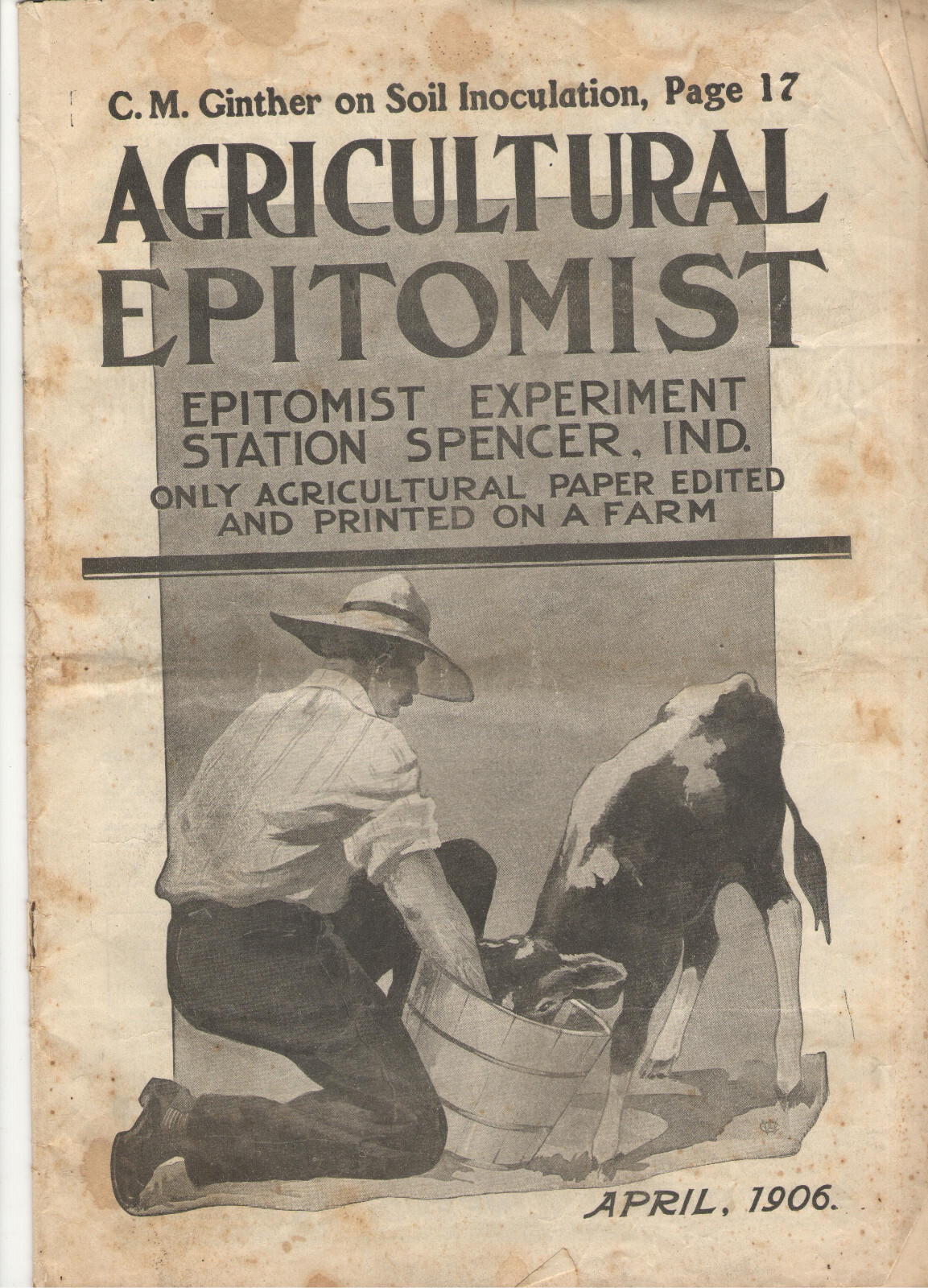 5 VTG 1906-07 ‘AGRICULTURAL EPITOMIST’ MAGAZINES! ONLY PAPER PRINTED ON A FARM!