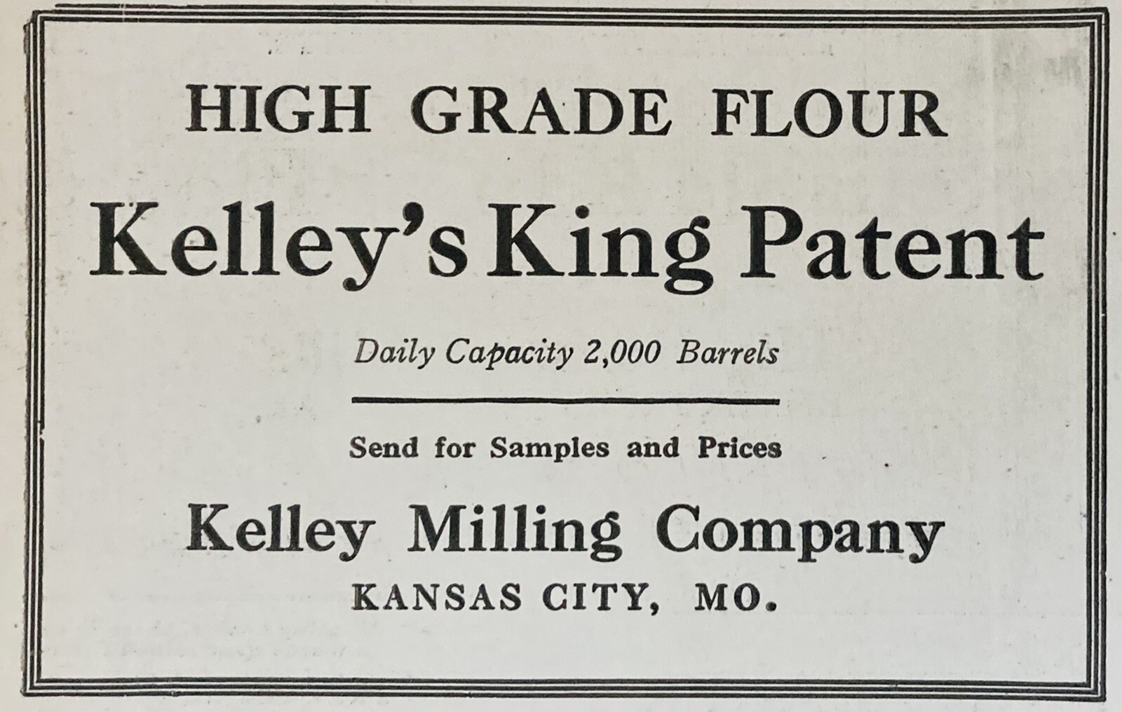 1919 AD.(XH22)~KELLEY MILLING CO. KANSAS CITY, MO. KELLEY’S KING FLOUR