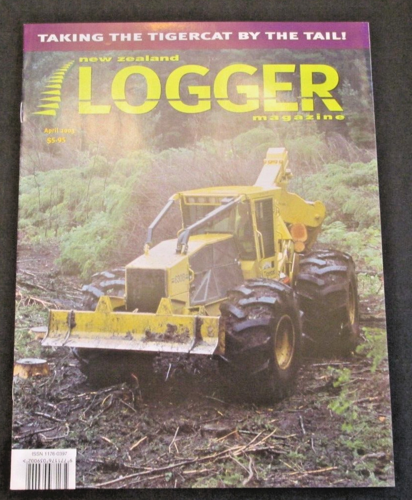 NEW ZEALAND LOGGER MAGAZINE IRON TEST TIGERCAT 630B AD Brochure Booklet