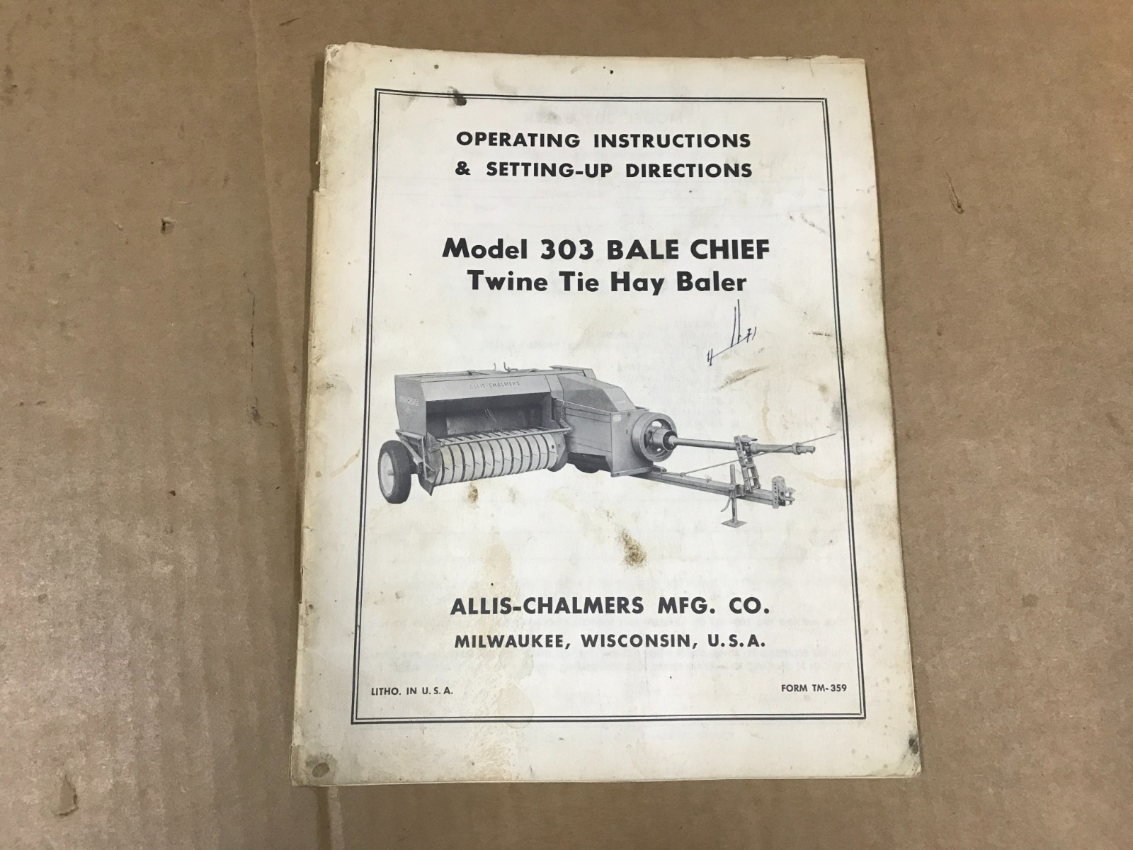 Vintage Allis-Chalmers Model 303 Bale Chief Operating Instructions Manual
