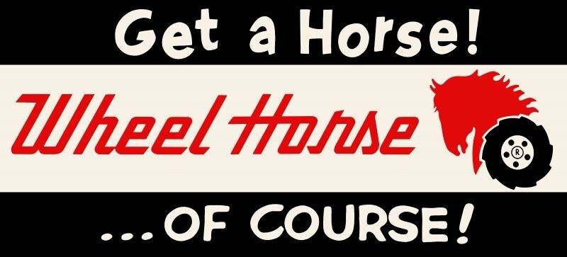 Wheel Horse Lawn Tractors – Get A Horse! NEW Sign 24″ x 48″ USA STEEL XL Size