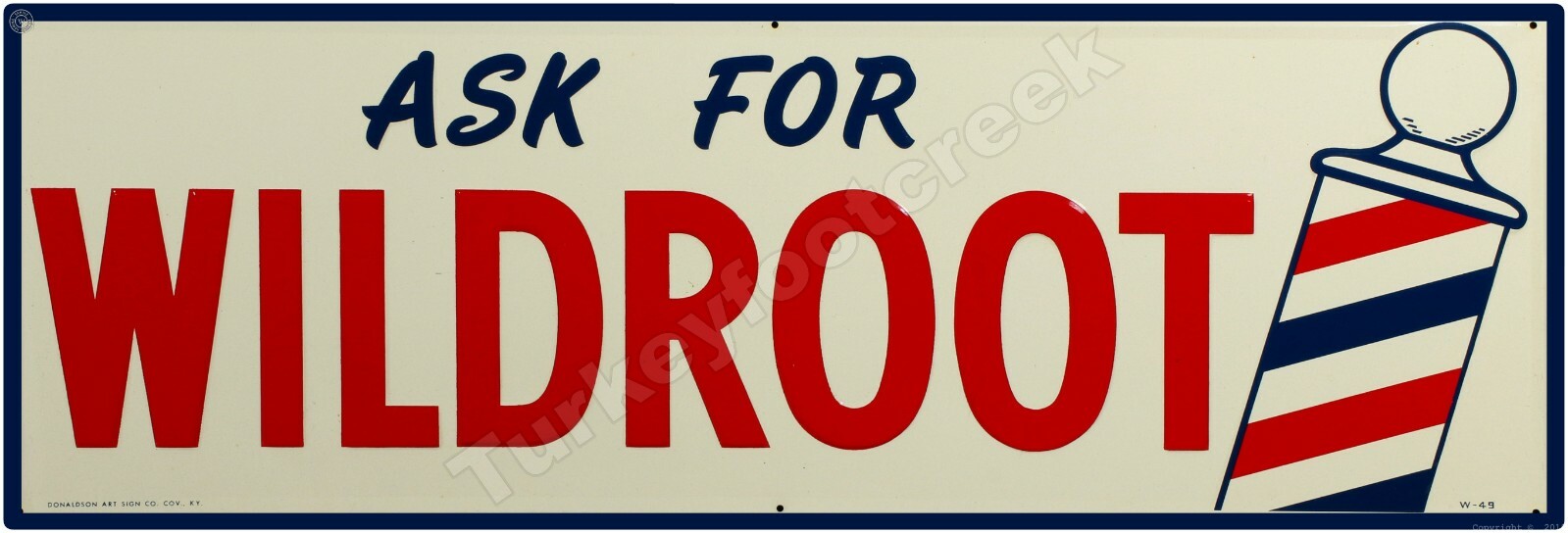 Ask For Wildroot 6″ x 18″ Metal Sign