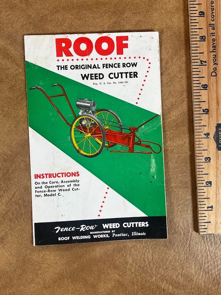 1950’s ROOF FENCE ROW WEED CUTTER Instructions Pontiac, Illinois