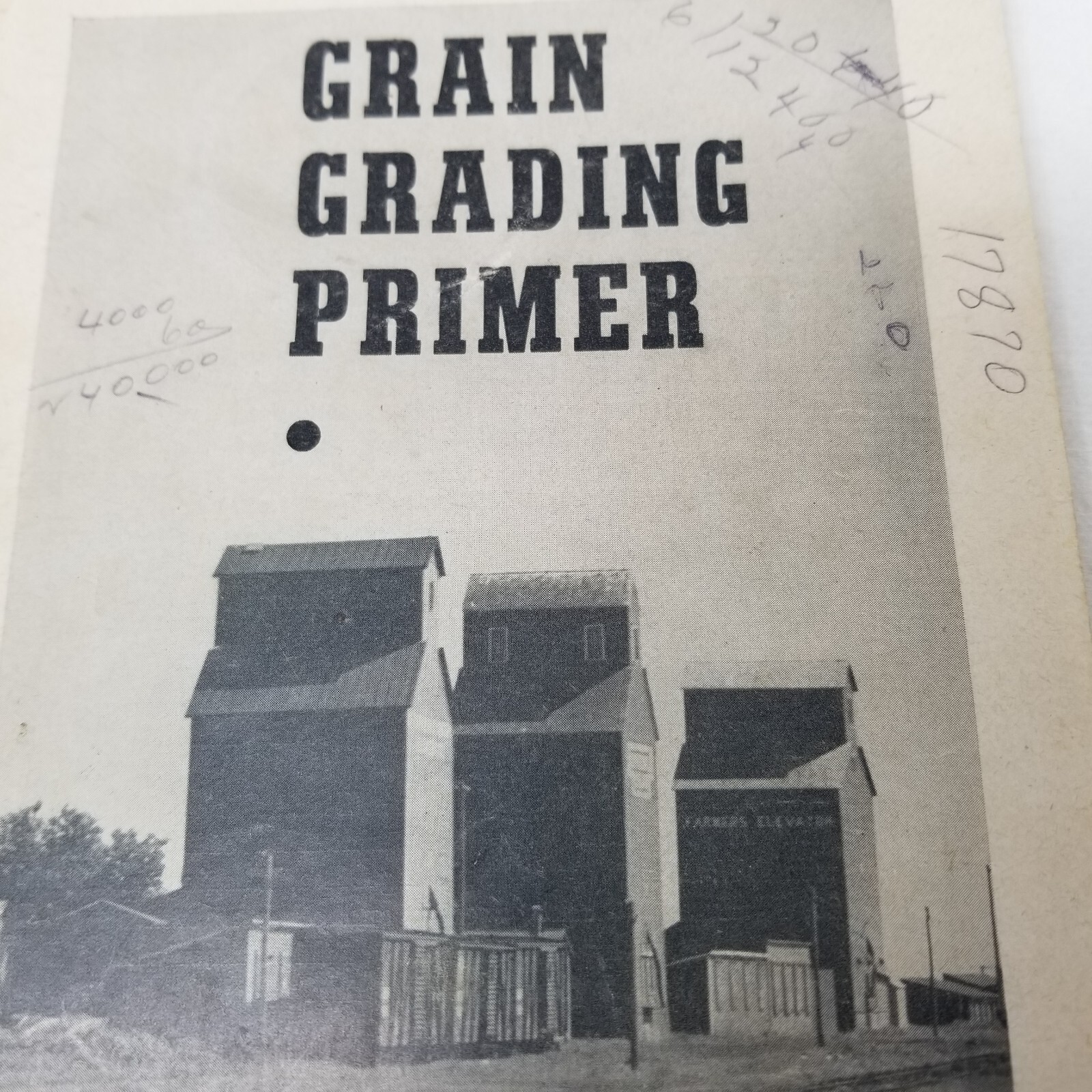 Grain Grading Primer 1948 Farmers’ Bulletin Booklet 325 USDA Photos Charts