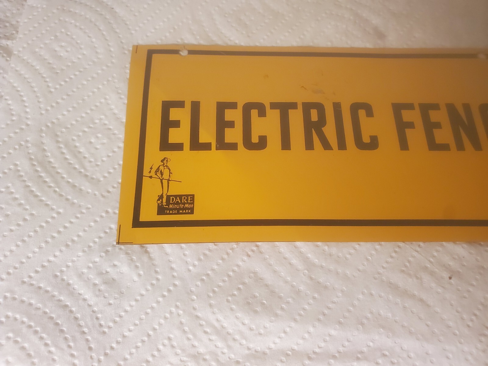 8″ X 4″ Metal Sign Electric Fence Dare Minute Man Logo Farm Ranch Decor