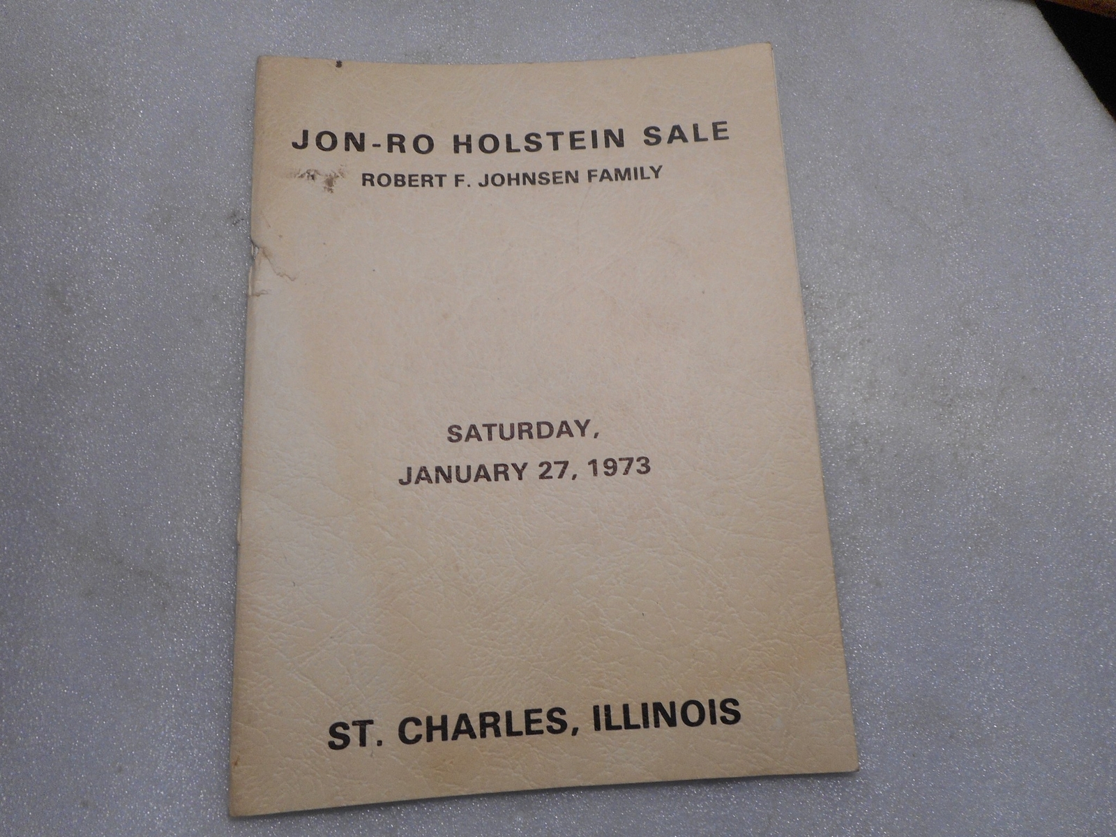 1973 St Charles Illinois Robert Johnsen Holstein Cattle Farm Sale Catalog