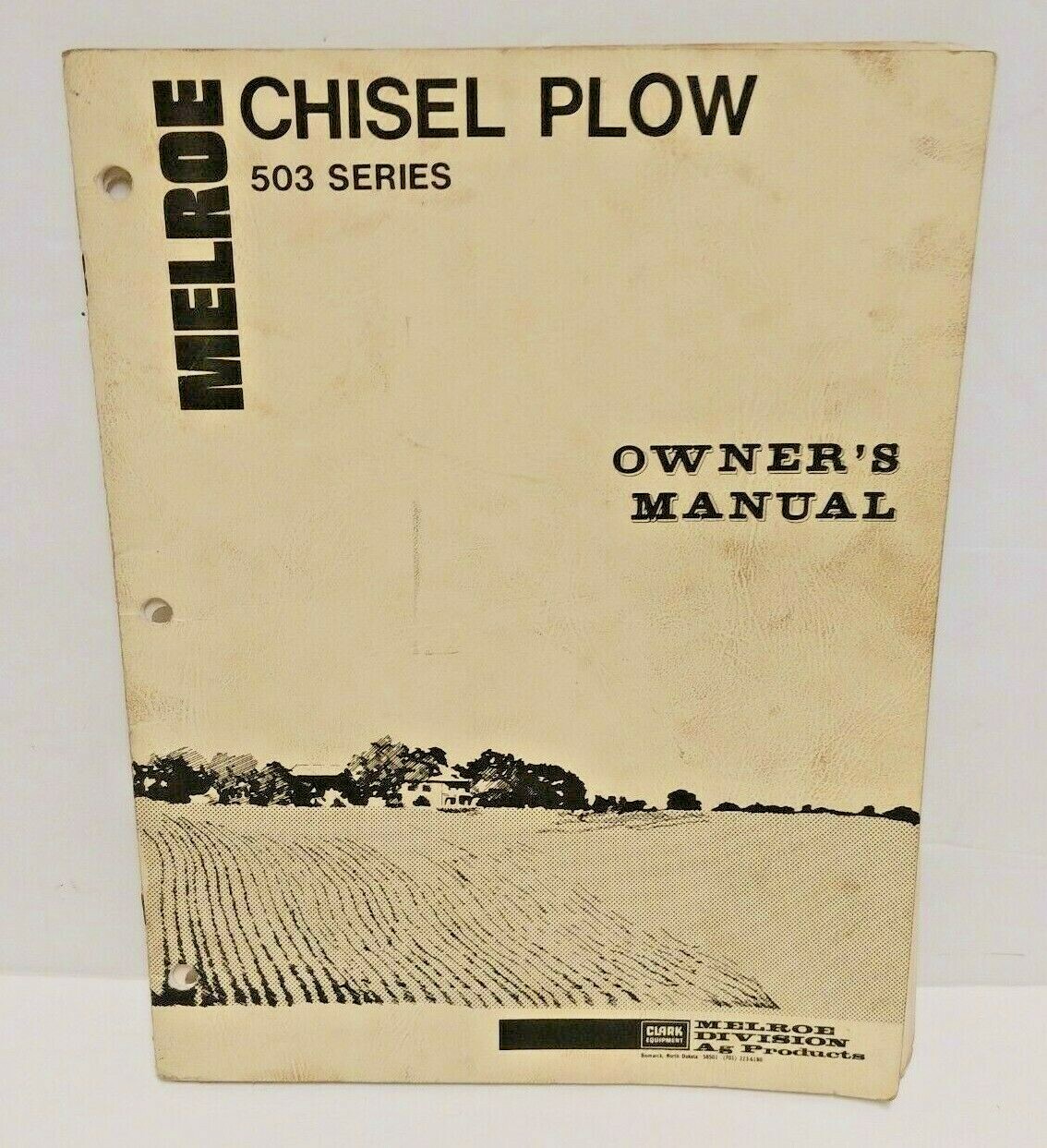 Melroe Chisel Plow 503 Series Original Owner’s Manual Clark Equipment