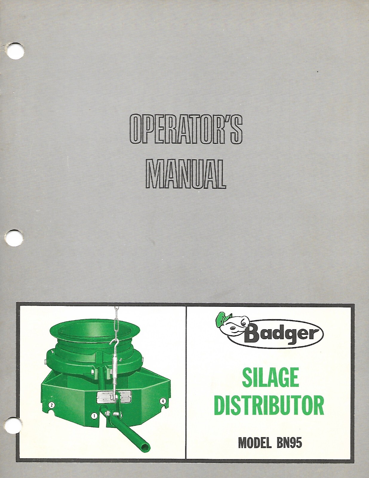 Farm Manual – Badger – BN95 – Silage Distributor – Operator’s – c1970 (FM536)