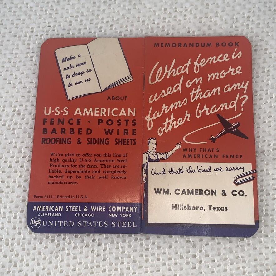 U.S.S. American Fence Memo Book WM. Cameron & Co. Hillsboro, Texas 1940-1941