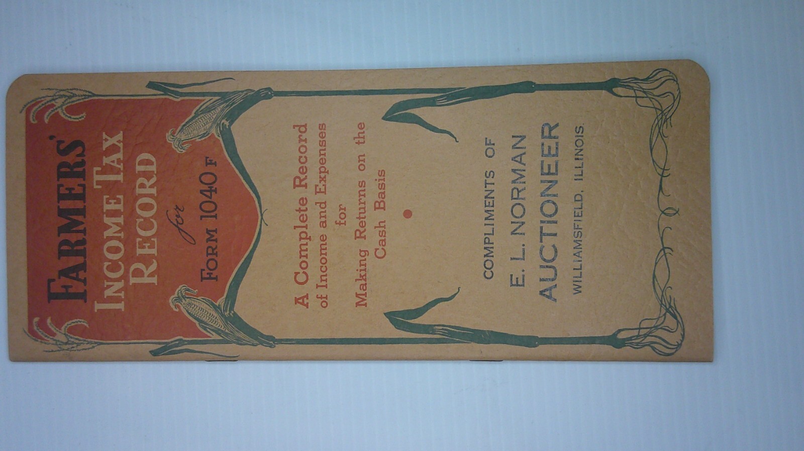 E.L. Norman auctioneer Williamsfield, Il. Farmer’s income tax record 1943 book