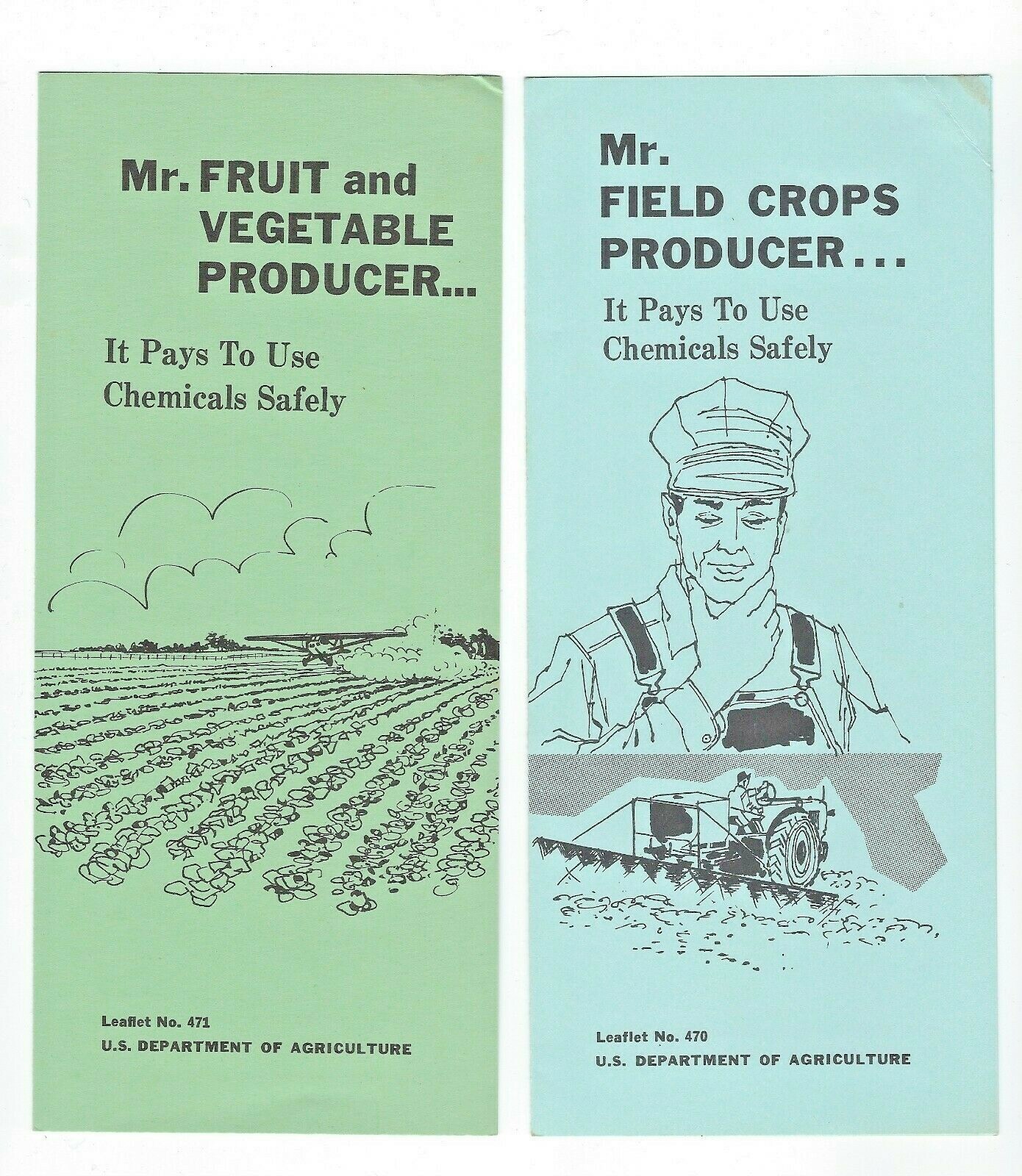 USDA Leaflets It Pays To Use Chemicals Safely Field Crop Fruit Producer 470 471