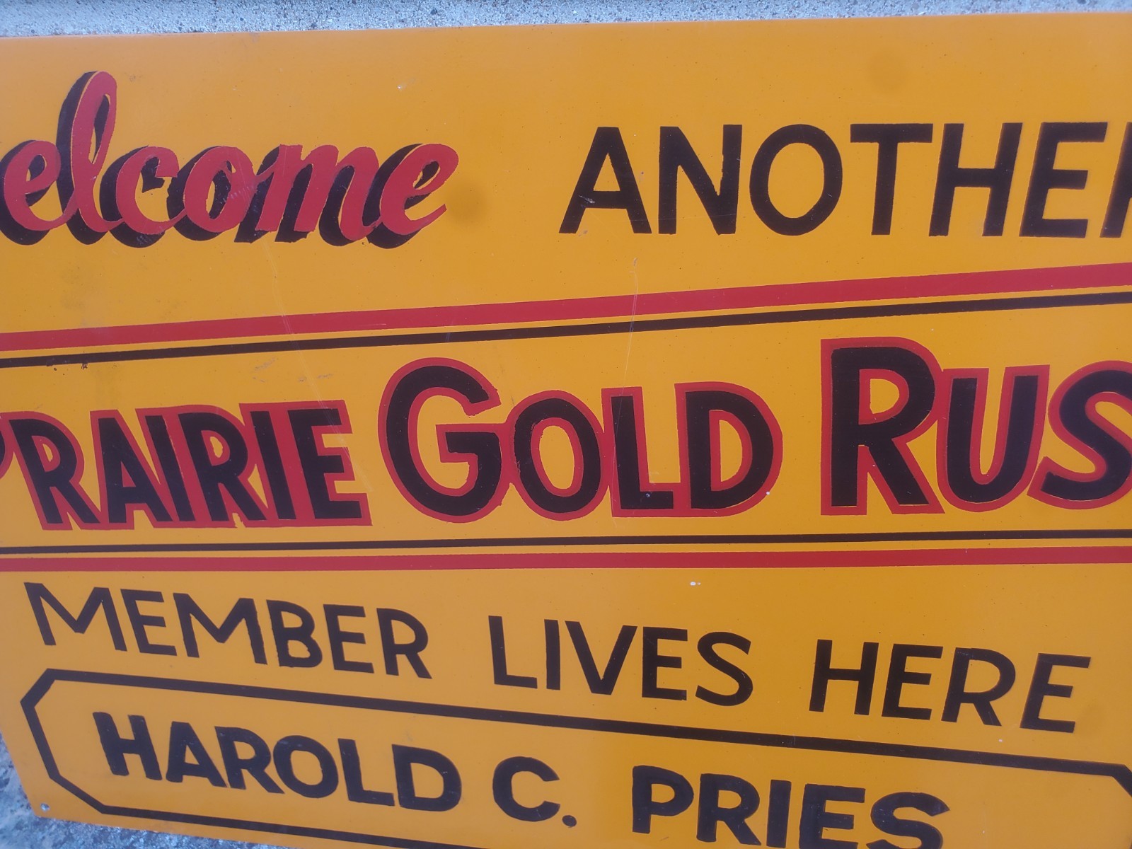20″ X 14″ Metal Sign Welcome Another Prarie Gold Rush Member Tractor Magazine