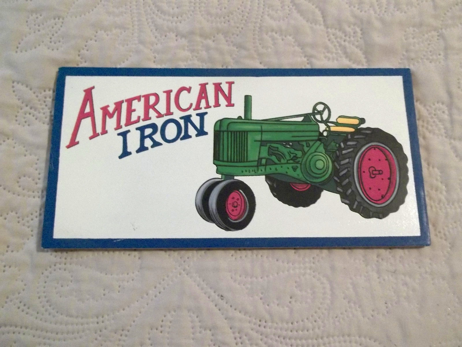 Wall Hanger Advertising ‘American Iron’ Showing US made farm tractor
