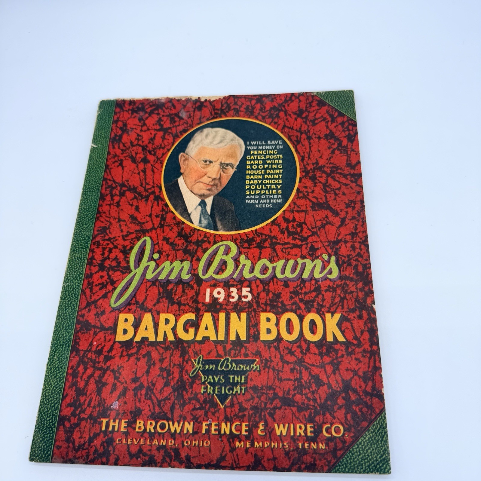 JIM BROWN’S 1935 BARGAIN BOOK – THE BROWN FENCE & WIRE CO.- Catalog