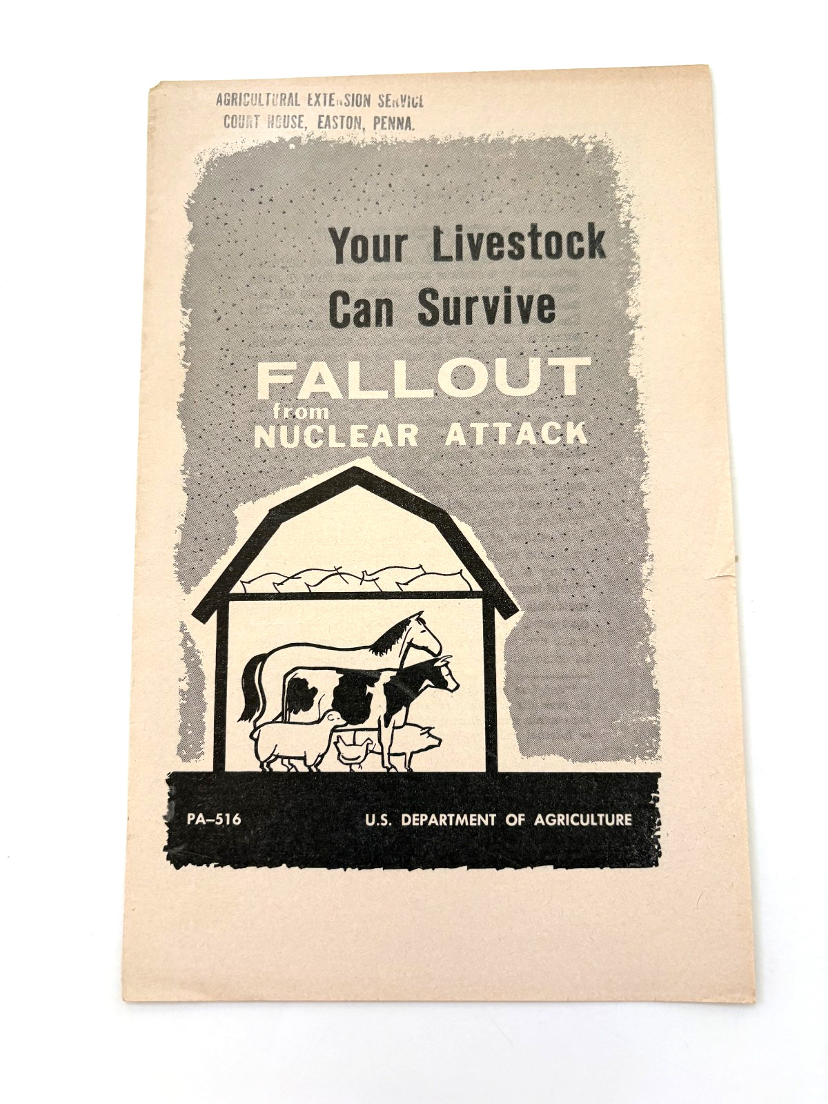 1962 U.S Dept. of Agriculture Pamphlet “Your Livestock Can Survive Fall Out” *