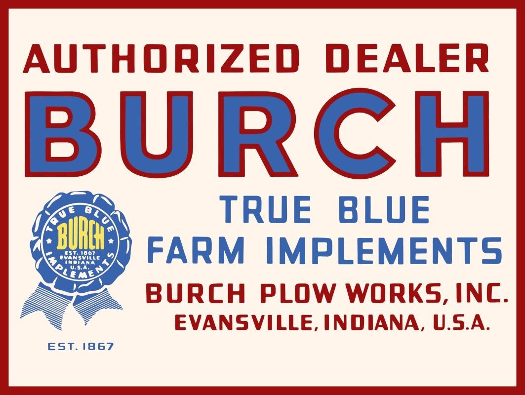 Burch Plow Works of Evansville, Indiana NEW Sign 24″x30″ USA STEEL XL Size 7 lbs