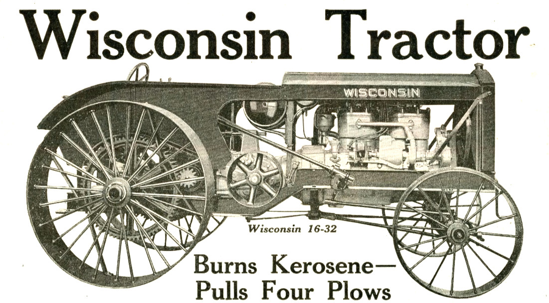 1918 Original Wisconsin 16-32 Tractor Ad. Burns Kerosene. Pulls 4 Plows. Chicago
