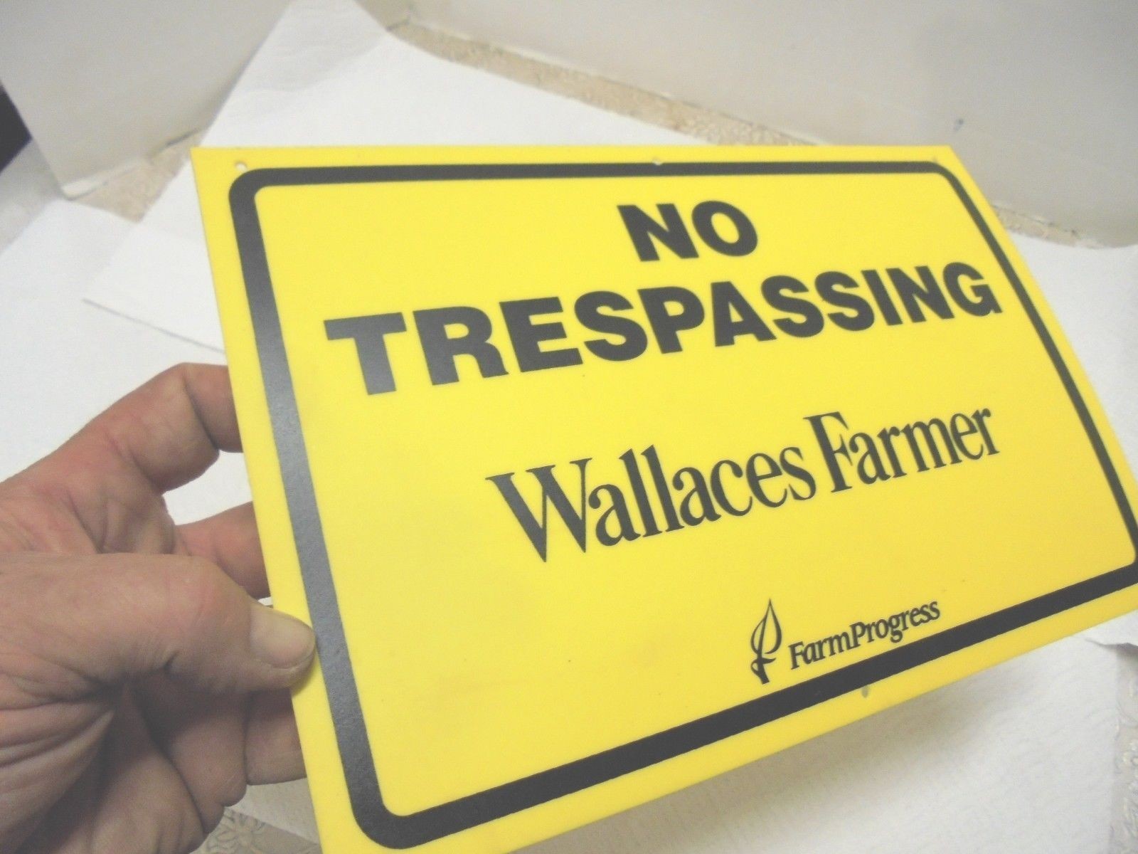 plastic sign no trespassing wallaces farmer progress #3